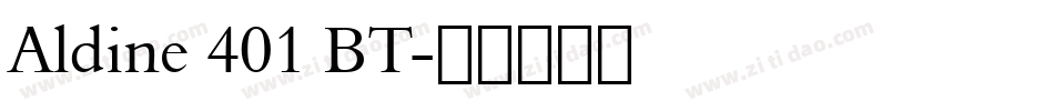 Aldine 401 BT字体转换